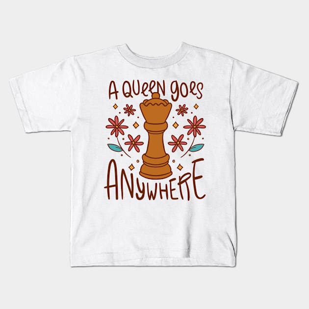 A Queen Goes Anywhere P Kids T-Shirt by LindenDesigns